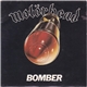 Motörhead - Bomber